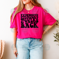 Expensive difficult & talks back Tee