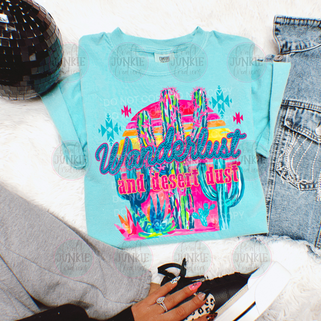 Wanderlust and desert dust Tee