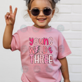Pink young wild and three kids Tee