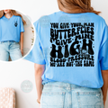 I give my man high blood pressure Tee