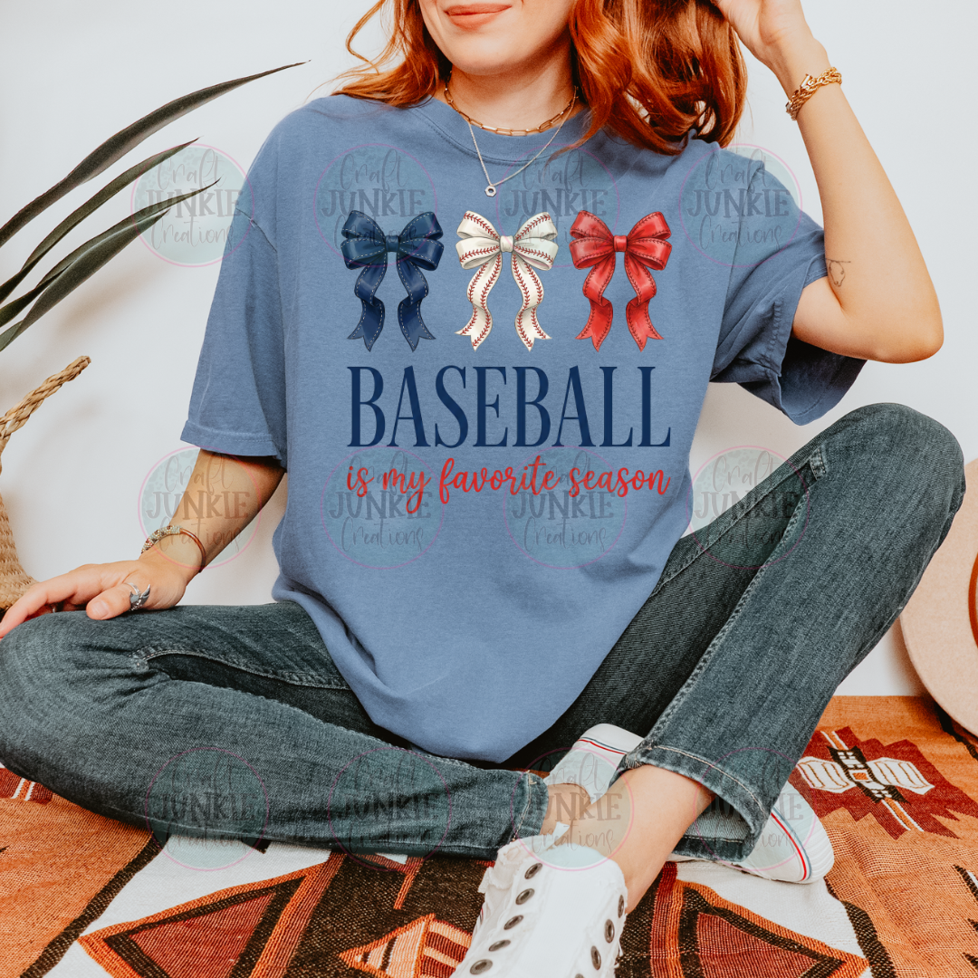 Baseball is my favorite season Tee