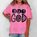 but God Tee