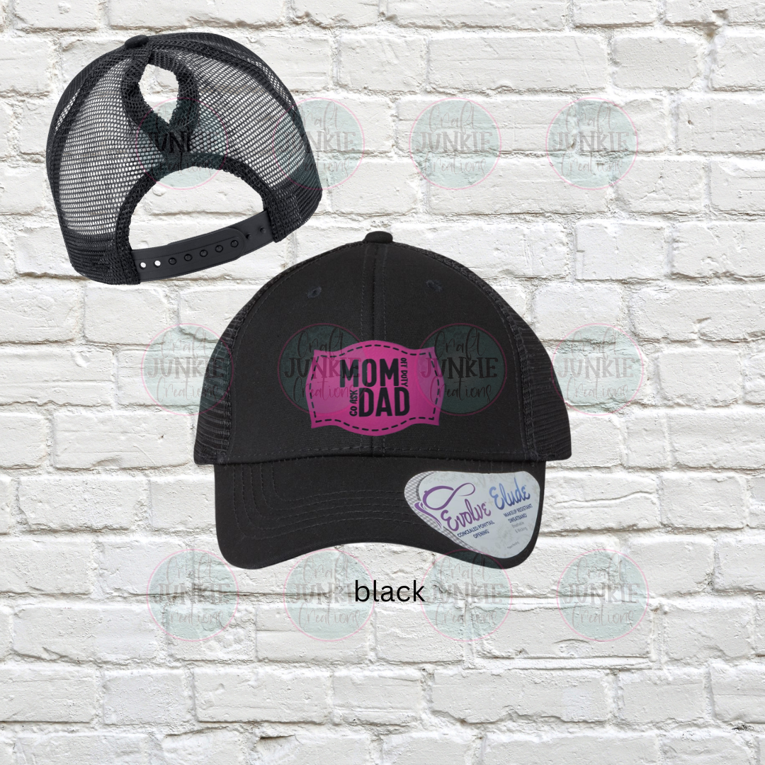 Mom off duty Go ask Dad Infinity Pony Hat