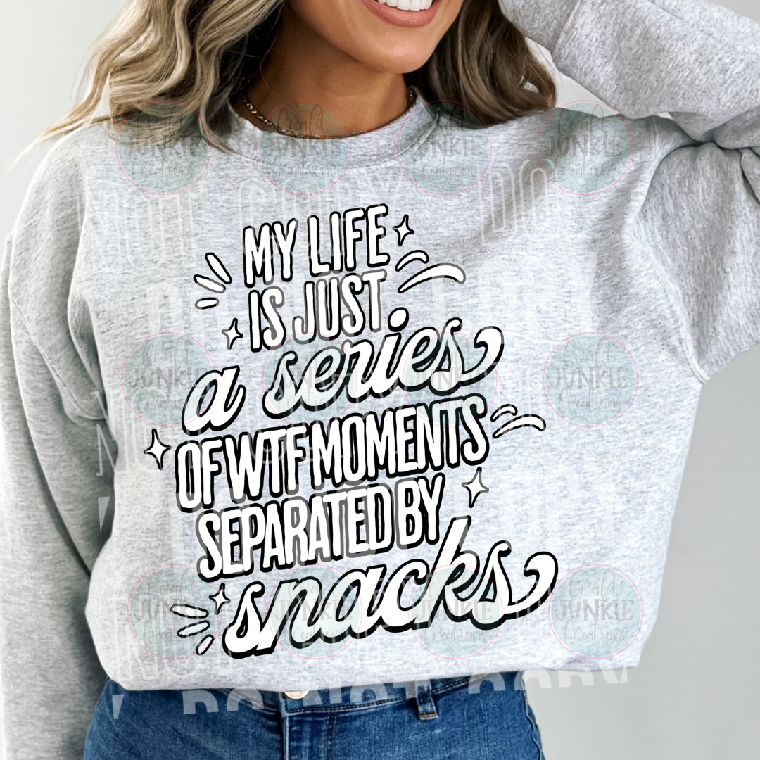 My life WTF moments Tee