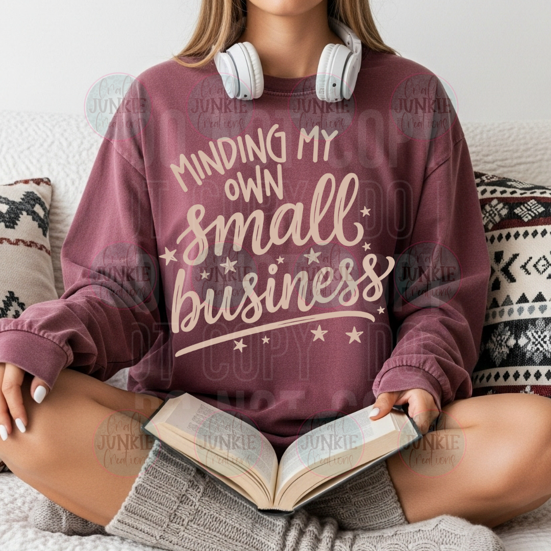 Minding my own small business Tee
