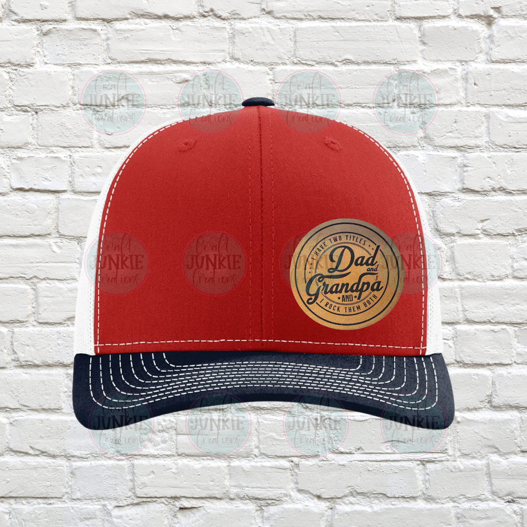 Two titles Dad & Grandpa Snapback 112