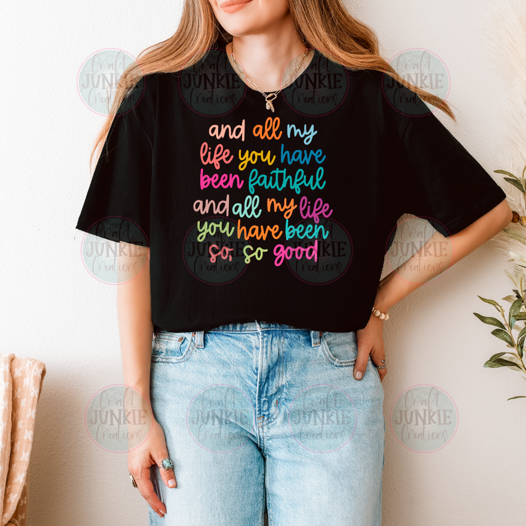 All my life Tee