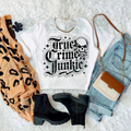 True crime junkie Tee