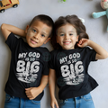 My God is so big kids Tee