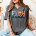 Faith can move mountains Tee