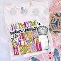 I'd throw sodium chloride in your face Tee