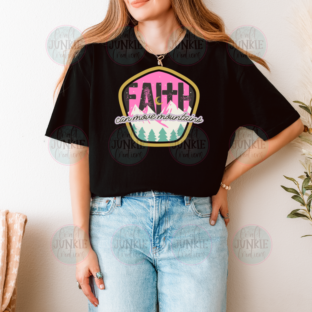 Faith move mountains Tee