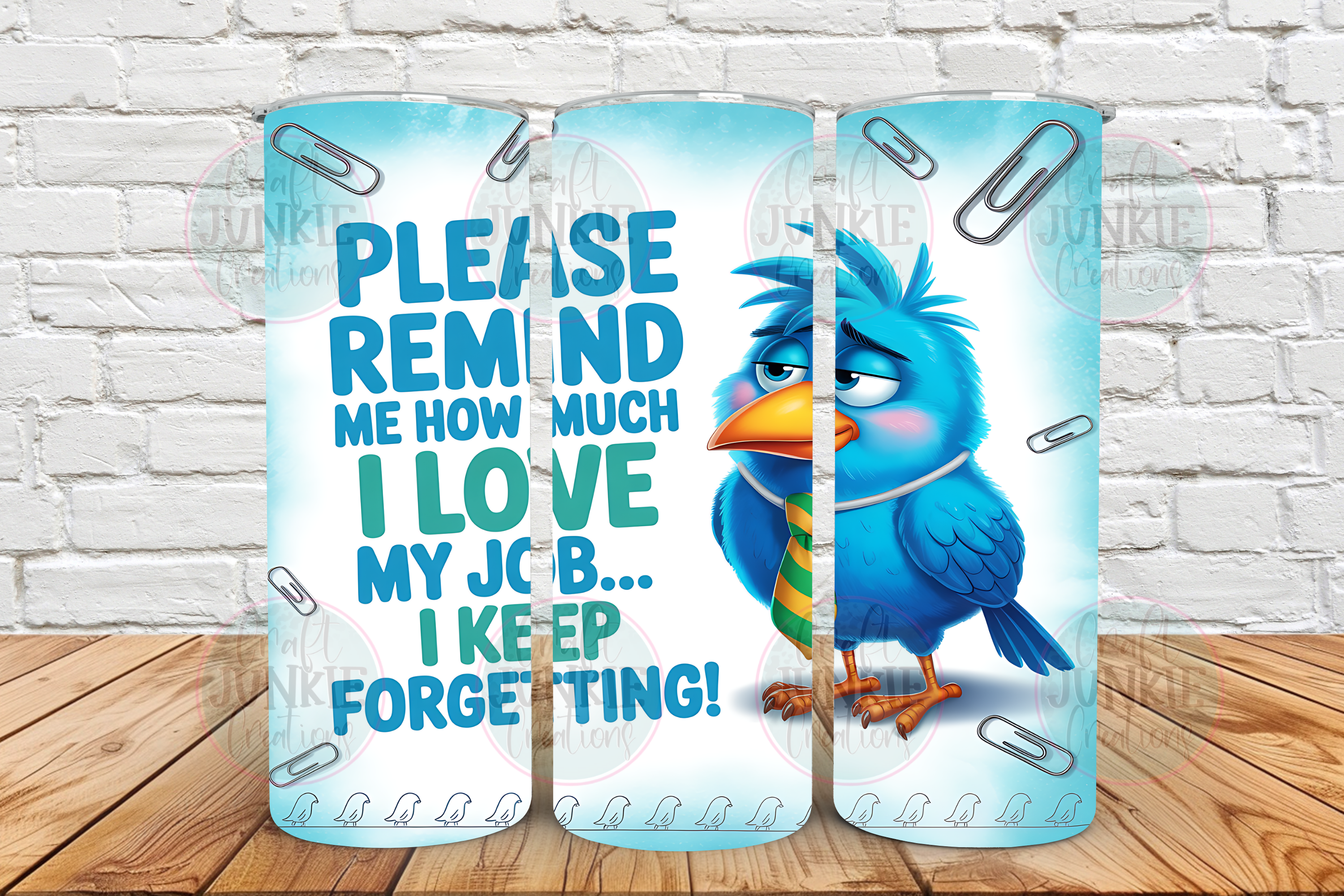 I love my job 20 oz Tumbler