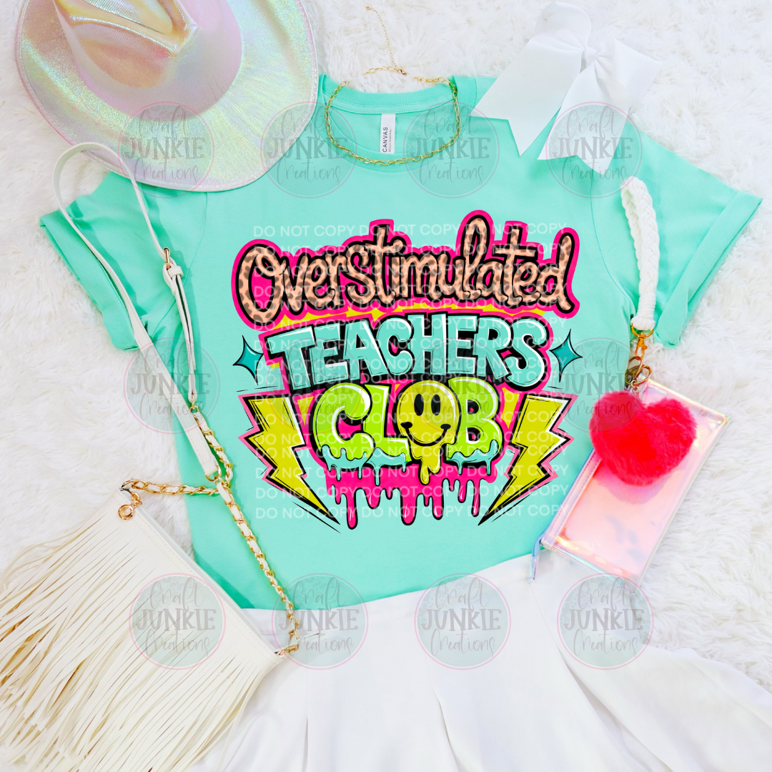 Overstimulated Teachers Club Tee