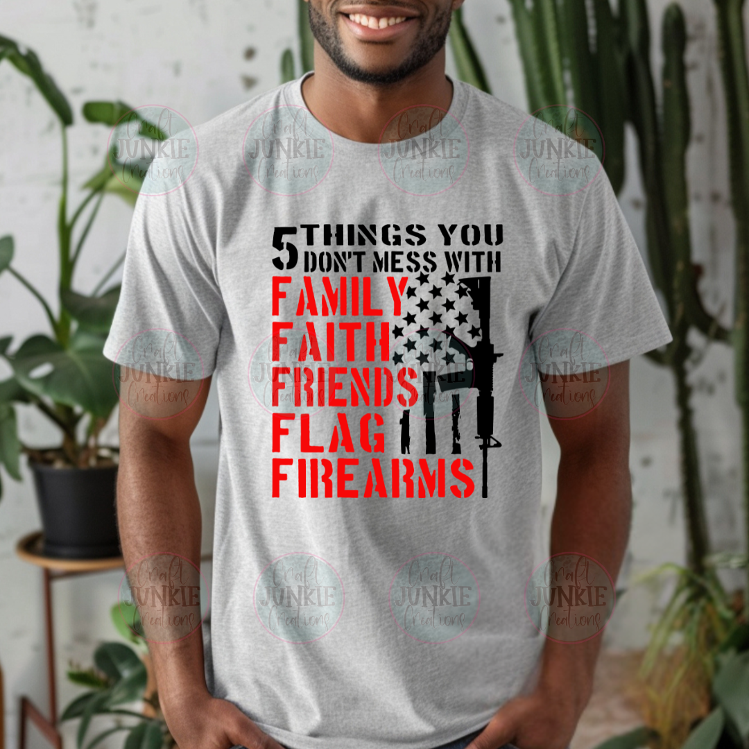 5 things you don't mess with Tee